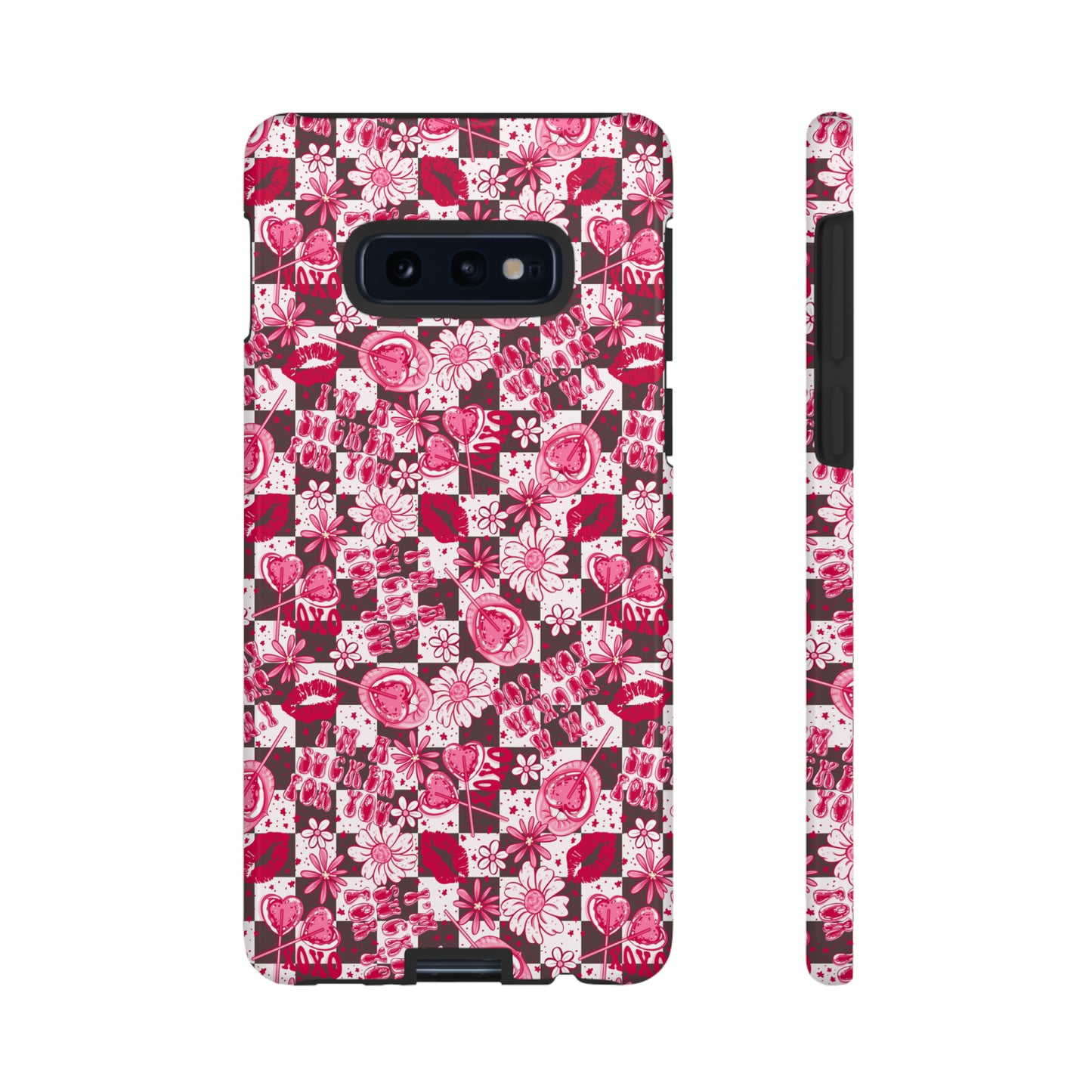 Im a Sucker for You Tough Phone Case for Iphones, Samsungs, and Google phones